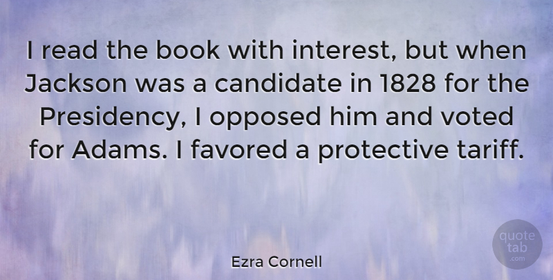 Ezra Cornell Quote About Book, Tariffs, Economy: I Read The Book With...