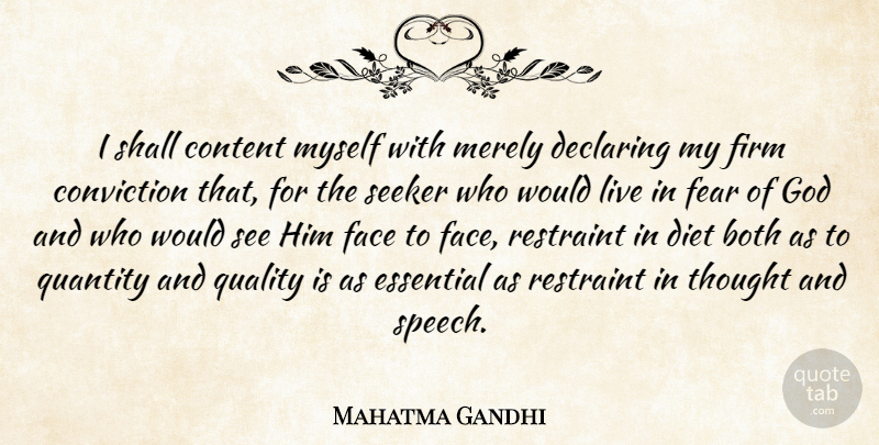 Mahatma Gandhi Quote About Food, Quality, Speech: I Shall Content Myself With...