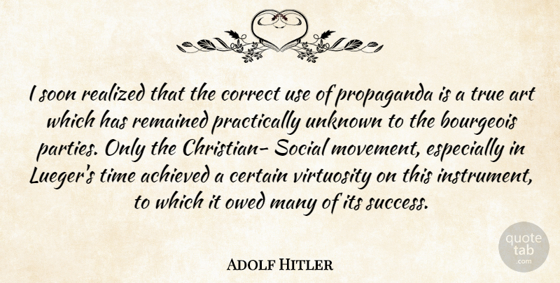Adolf Hitler Quote About Christian, Art, Mein Kampf: I Soon Realized That The...