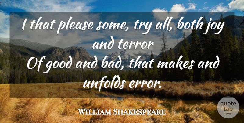 William Shakespeare Quote About Time, Errors, Joy: I That Please Some Try...