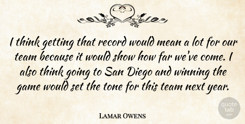 Lamar Owens Quote About Diego, Far, Game, Mean, Next: I Think Getting That Record...