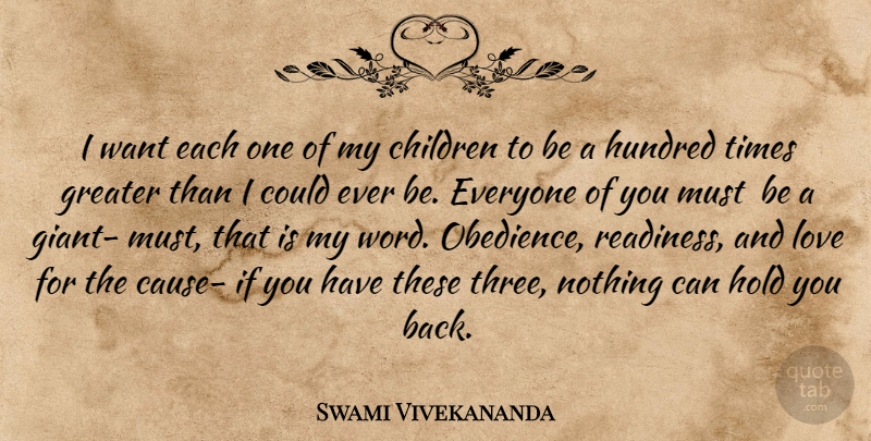 Swami Vivekananda Quote About Inspirational, Motivational, Children: I Want Each One Of...