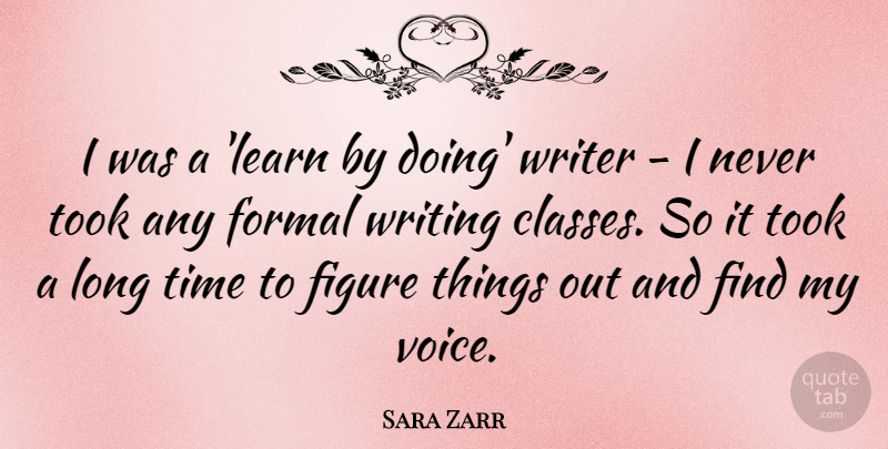 Sara Zarr Quote About Writing, Class, Voice: I Was A Learn By...