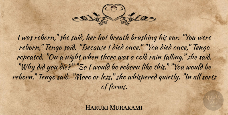 Haruki Murakami Quote About Fall, Rain, Night: I Was Reborn She Said...