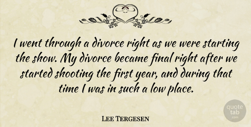 Lee Tergesen Quote About Divorce, Years, Shooting: I Went Through A Divorce...