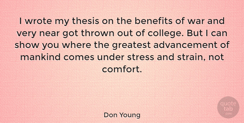 Don Young Quote About War, Stress, College: I Wrote My Thesis On...