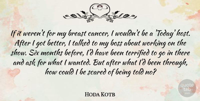 Hoda Kotb Quote About Cancer, Boss, Six Months: If It Werent For My...
