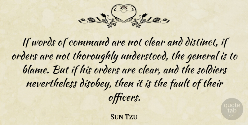 Sun Tzu Quote About War, Order, Soldier: If Words Of Command Are...