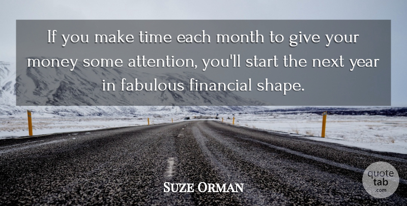 Suze Orman Quote About Years, Giving, Shapes: If You Make Time Each...