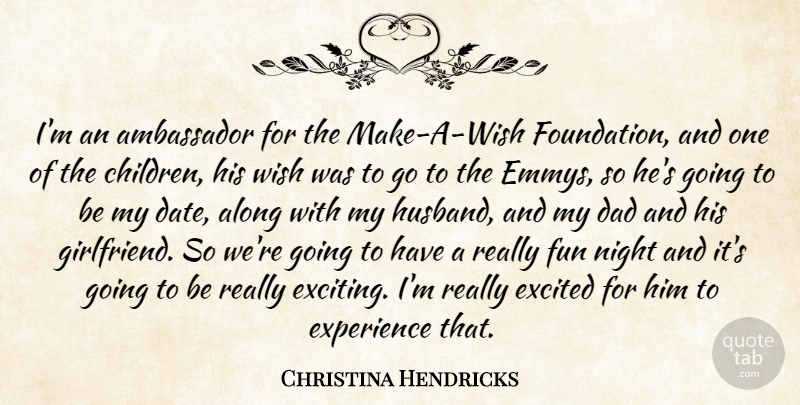 Christina Hendricks Quote About Girlfriend, Children, Fun: Im An Ambassador For The...
