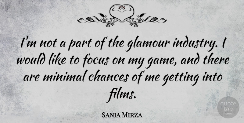 Sania Mirza Quote About Chances, Glamour, Minimal: Im Not A Part Of...