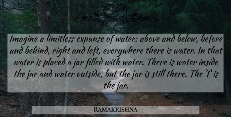 Ramakrishna Quote About Water, Jars, Imagine: Imagine A Limitless Expanse Of...