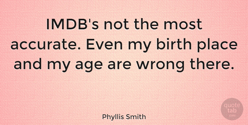 Phyllis Smith Quote About Birth Place, Age, Birth: Imdbs Not The Most Accurate...