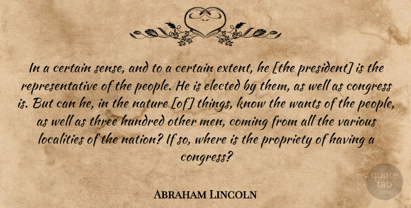 Abraham Lincoln Quote About Nature, Men, People: In A Certain Sense And...