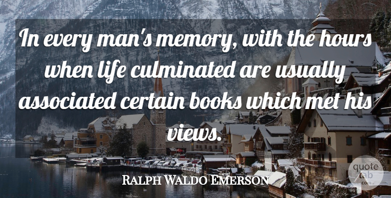 Ralph Waldo Emerson Quote About Memories, Book, Men: In Every Mans Memory With...