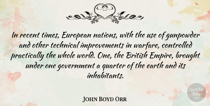 John Boyd Orr Quote About Government, Use, World: In Recent Times European Nations...