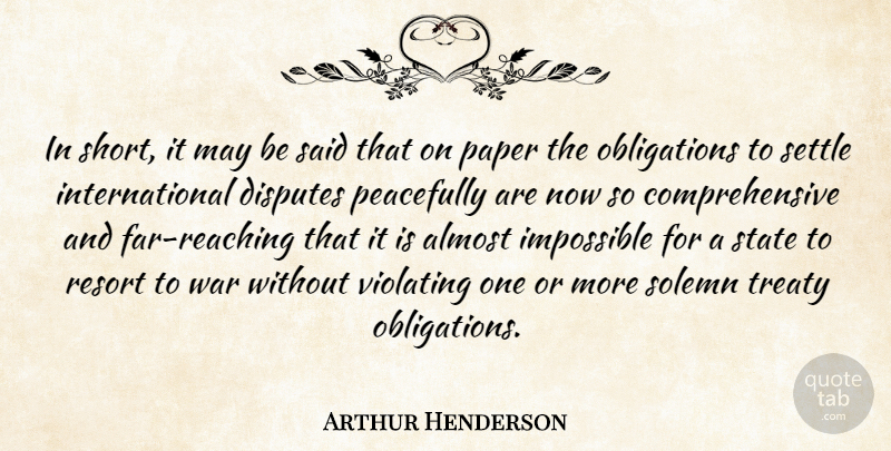 Arthur Henderson Quote About War, Paper, May: In Short It May Be...