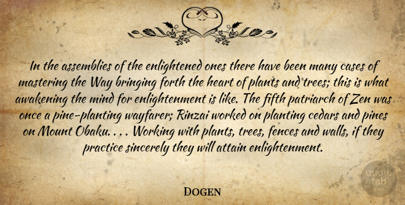 Dogen Quote About Wall, Heart, Practice: In The Assemblies Of The...
