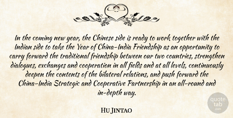 Hu Jintao Quote About Carry, Chinese, Coming, Contents, Cooperation: In The Coming New Year...
