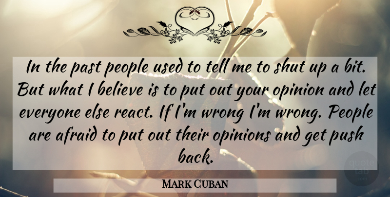 Mark Cuban Quote About Believe, Inspiration, Winning: In The Past People Used...