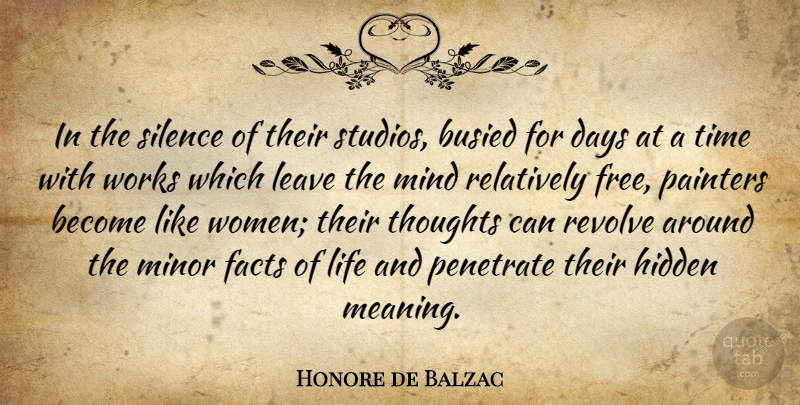 Honore de Balzac Quote About Silence, Mind, Facts: In The Silence Of Their...
