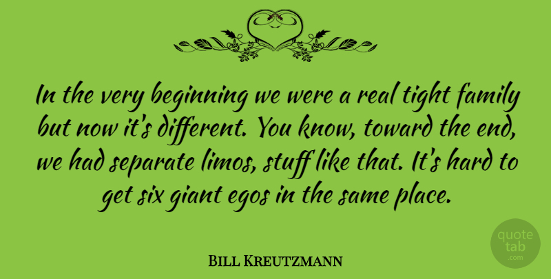Bill Kreutzmann Quote About American Musician, Egos, Family, Hard, Separate: In The Very Beginning We...