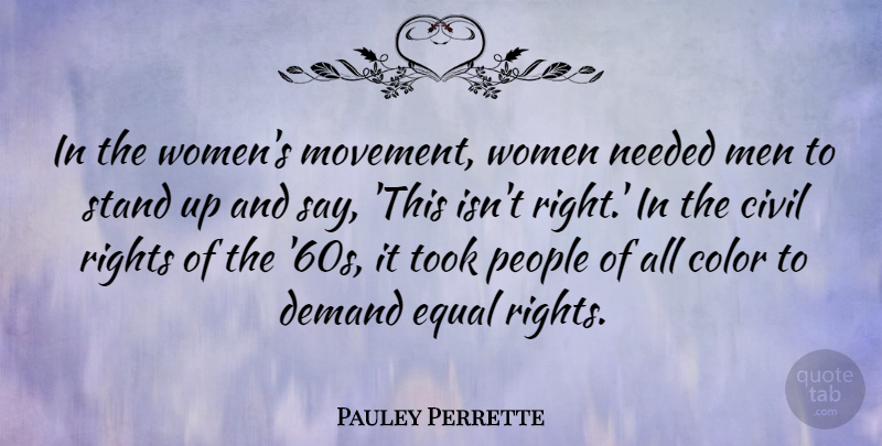 Pauley Perrette Quote About Men, Rights, Color: In The Womens Movement Women...