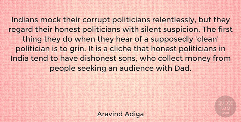Aravind Adiga Quote About Dad, Son, People: Indians Mock Their Corrupt Politicians...