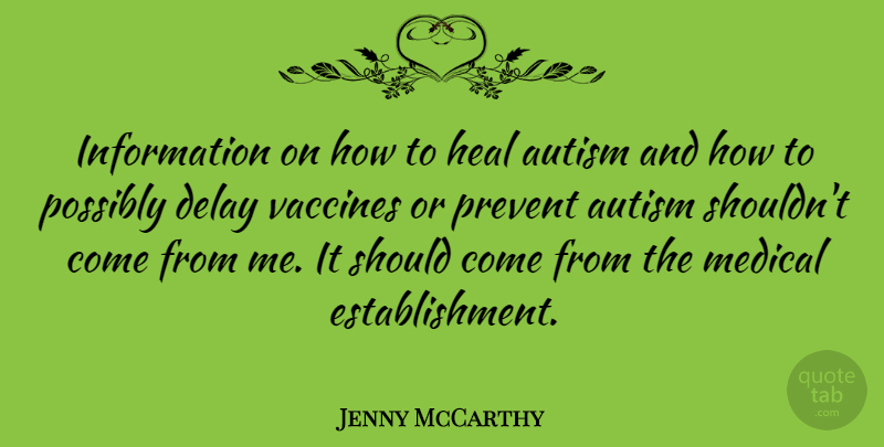 Jenny McCarthy Quote About Vaccines, Autism, Delay: Information On How To Heal...