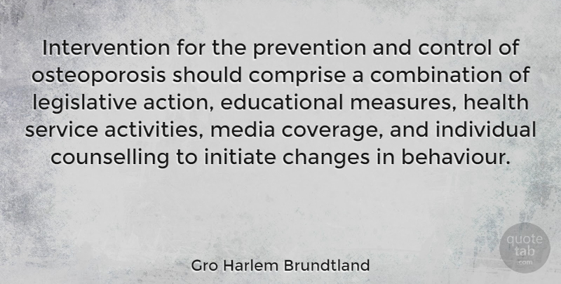 Gro Harlem Brundtland Quote About Educational, Media, Osteoporosis: Intervention For The Prevention And...