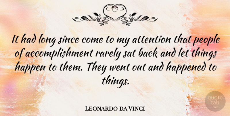 Leonardo da Vinci Quote About Inspirational, Motivational, Success: It Had Long Since Come...