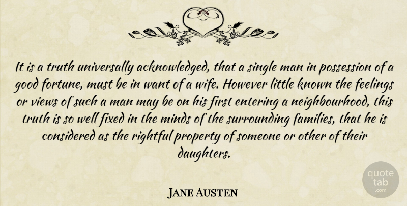 Jane Austen Quote About Daughter, Men, Views: It Is A Truth Universally...