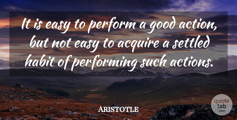 Aristotle Quote About Justice, Deeds, Action: It Is Easy To Perform...