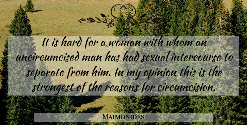 Maimonides Quote About Men, Circumcision, Opinion: It Is Hard For A...