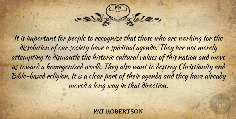 Pat Robertson Quote About Christian, Spiritual, Religious: It Is Important For People...