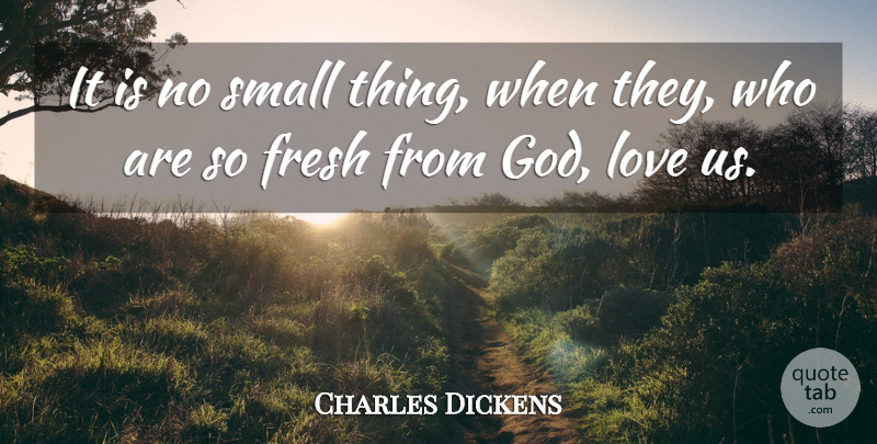Charles Dickens Quote About Inspirational, Children, Kids: It Is No Small Thing...