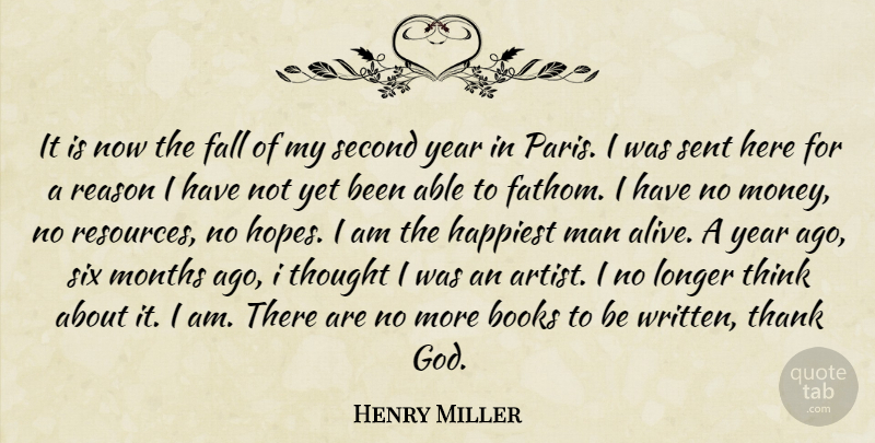 Henry Miller Quote About Book, Fall, Men: It Is Now The Fall...