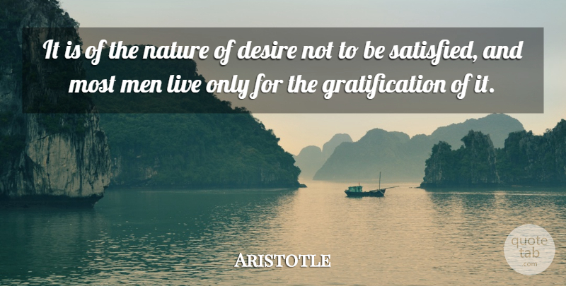 Aristotle Quote About Men, Desire, Sisyphus: It Is Of The Nature...