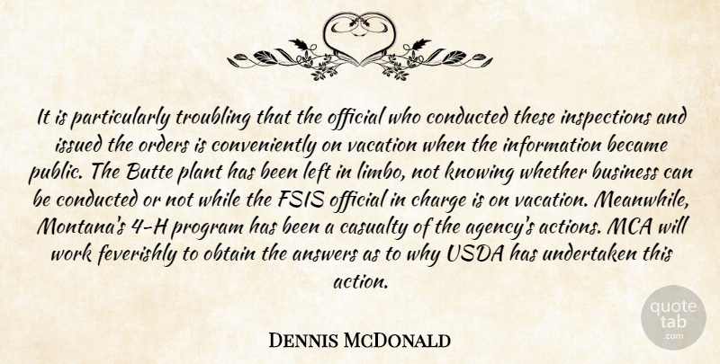 Dennis McDonald Quote About Answers, Became, Business, Casualty, Charge: It Is Particularly Troubling That...