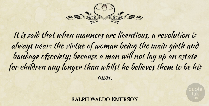 Ralph Waldo Emerson Quote About Sex, Children, Believe: It Is Said That When...