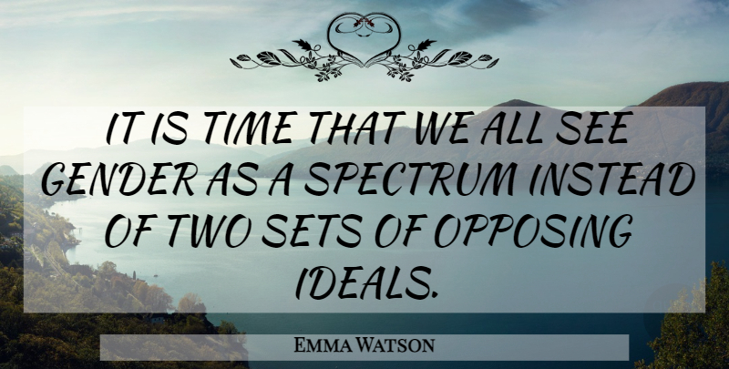 Emma Watson Quote About Equality, Two, Feminist: It Is Time That We...
