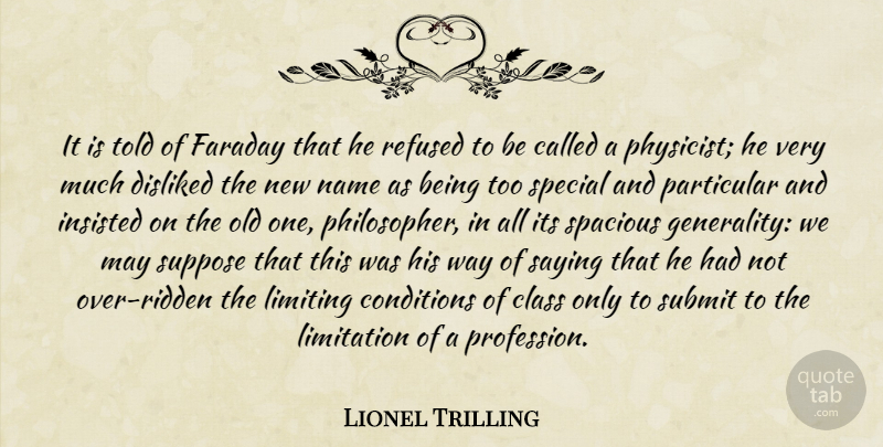 Lionel Trilling Quote About Class, Names, Special: It Is Told Of Faraday...