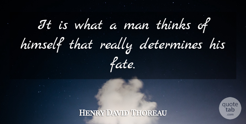 Henry David Thoreau Quote About Happiness, Success, Hope: It Is What A Man...