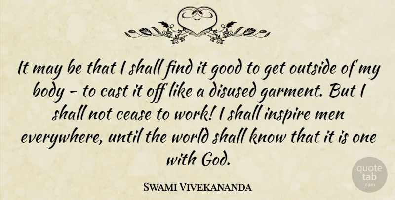 Swami Vivekananda Quote About God, Men, Inspire: It May Be That I...