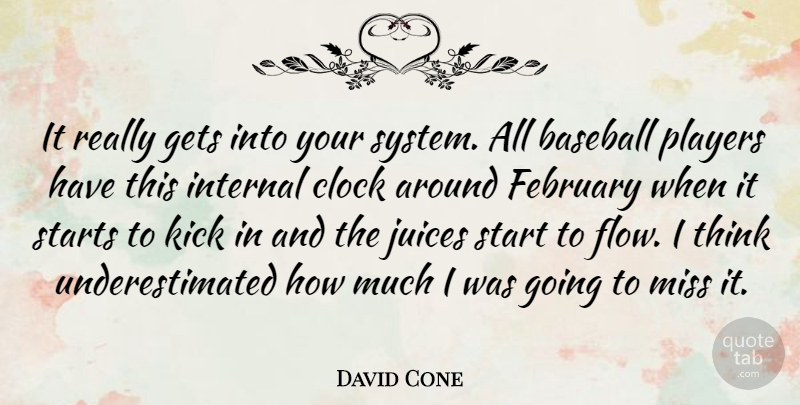 David Cone Quote About Baseball, Player, Thinking: It Really Gets Into Your...