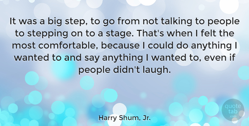 Harry Shum, Jr. Quote About Talking, Laughing, People: It Was A Big Step...