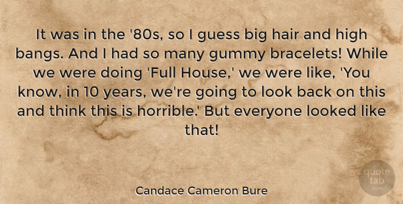 Candace Cameron Bure Quote About Guess, Looked: It Was In The 80s...