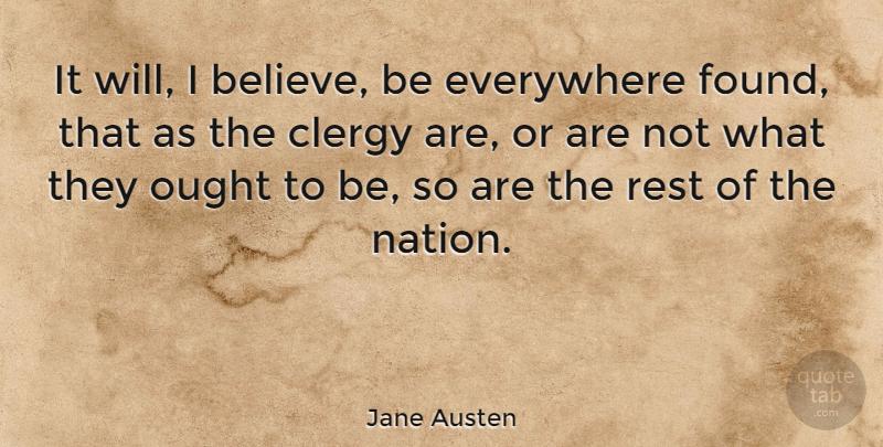 Jane Austen Quote About Inspiring, Believe, Church: It Will I Believe Be...