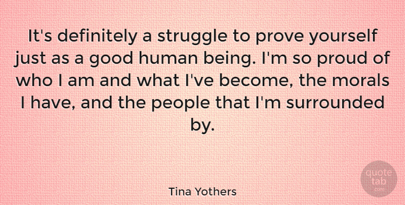 Tina Yothers Quote About Struggle, Who I Am, People: Its Definitely A Struggle To...