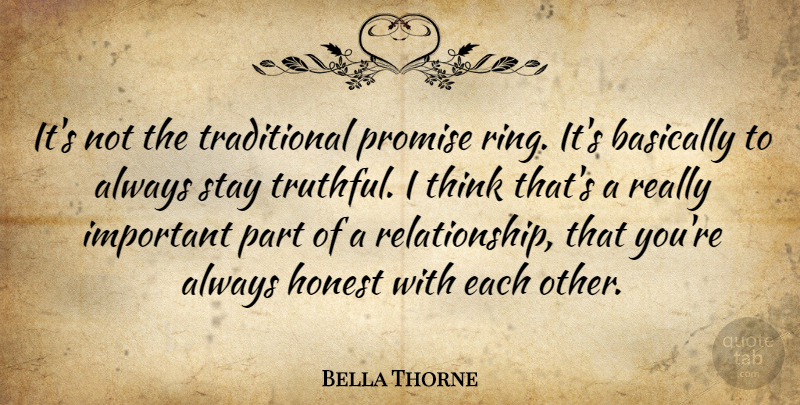 Bella Thorne Quote About Basically: Its Not The Traditional Promise...